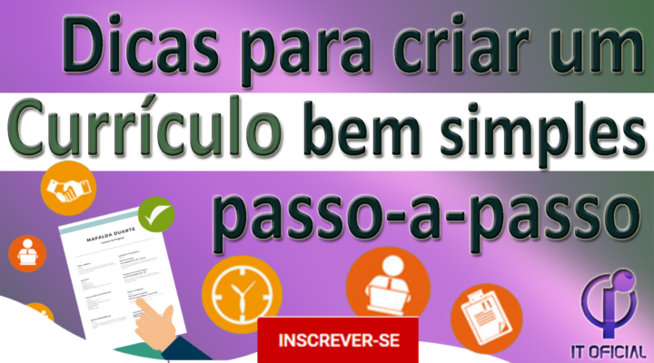 melhores dicas para elaborar um currículo simples para 2021