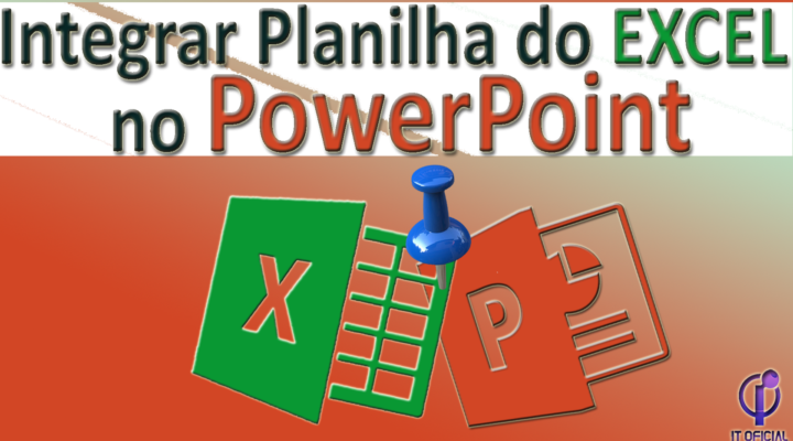 Integrar Excel no Powerpoint